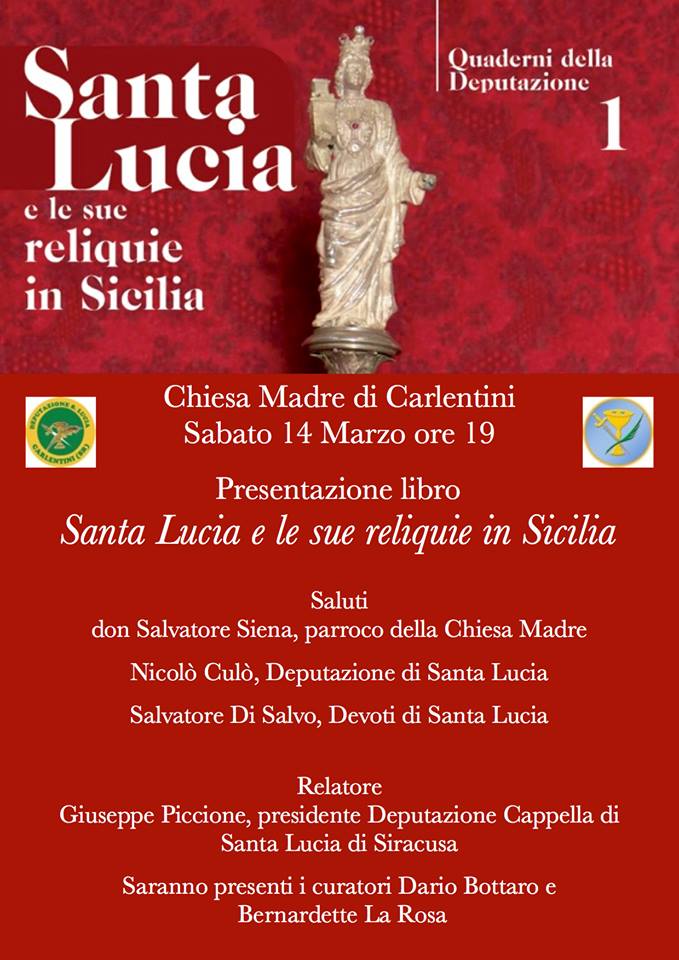 Carlentini: sarà presentato il 14 marzo il libro “Santa Lucia e le sue reliquie”