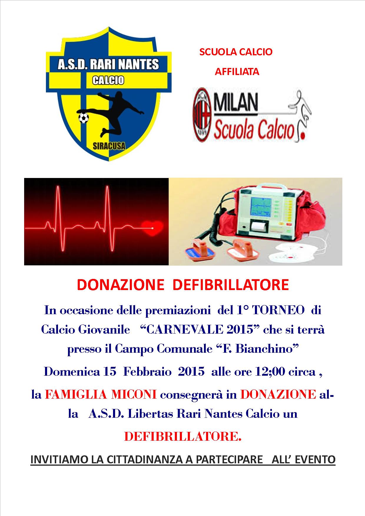 Siracusa: in occasione del 1° Torneo di Carnevale, organizzato dall’A.S.D. Rari Nantes, la famiglia Miconi donerà un defibrillatore