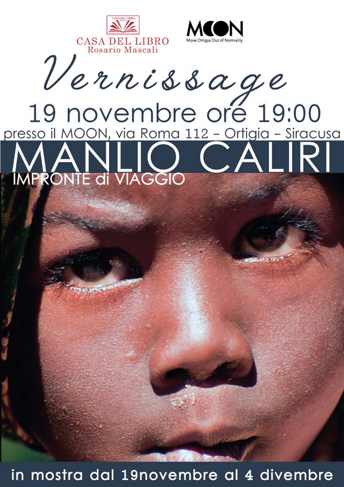 Impronte di viaggio. Mostra fotografica di Manlio Caliri al Moon di Siracusa