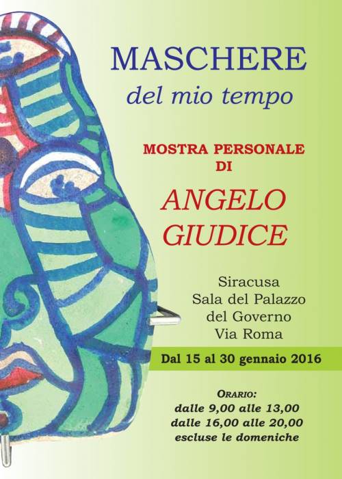 Siracusa. Avrà luogo venerdì il vernissage della mostra “Maschere del mio tempo” di Angelo Giudice