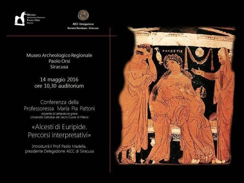 Siracusa. Al “P. Orsi”, “Alcesti di Euripide. Percorsi interpretativi”