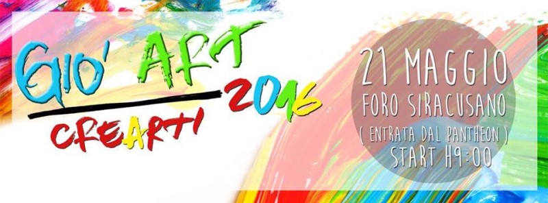 Il 21 maggio a Siracusa la Gio Art 2016 al Foro Siracusano