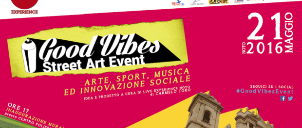 Locandina good vibes noto siracusa times