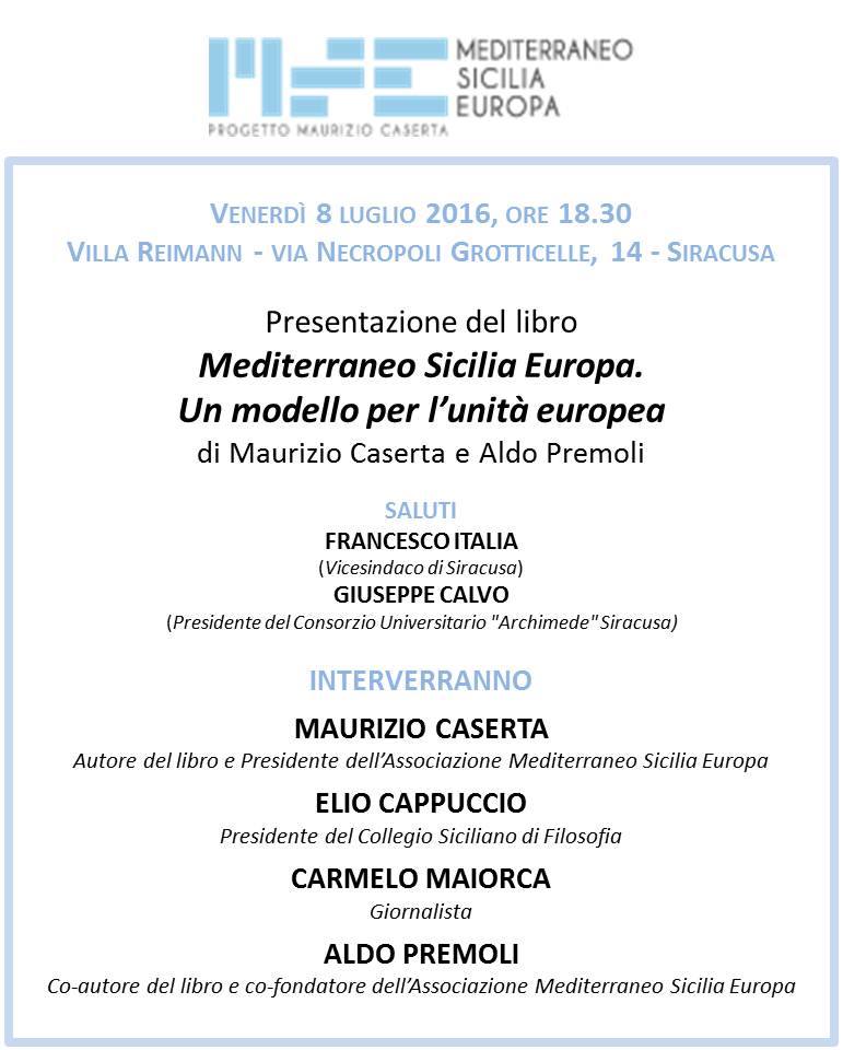 Siracusa. Sarà presentato a villa Reimann il libro “Mediterraneo Sicilia Europa. Un modello per l’unità europea”