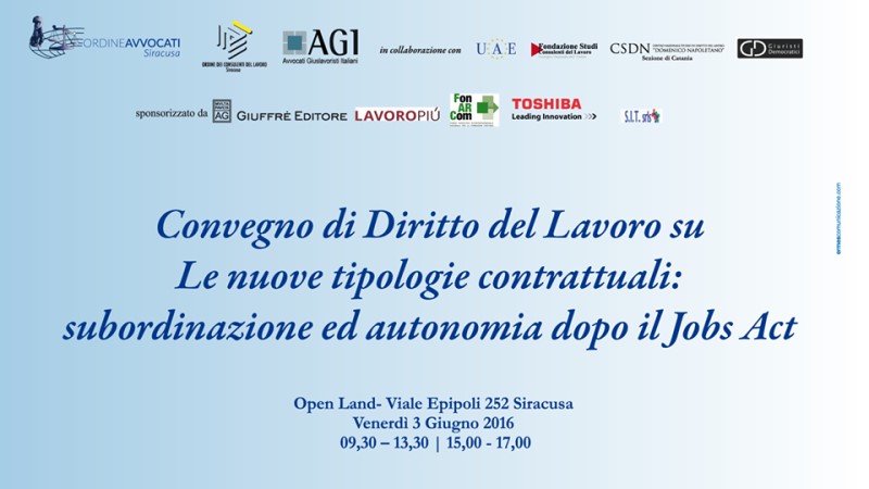 Siracusa. Venerdì convegno su “Le nuove tipologie contrattuali: subordinazione ed autonomia dopo il Jobs Act”