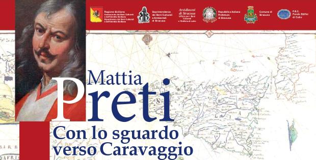 Siracusa. Venerdì l’inaugurazione della mostra “Mattia Preti, con lo sguardo verso Caravaggio”