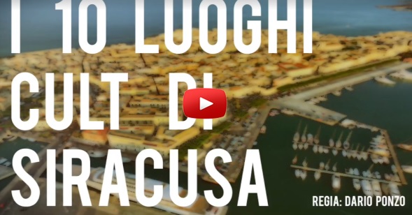 I 10 luoghi Cult di Siracusa: il nuovo video del fotografo Dario Ponzo che fa impazzire il web