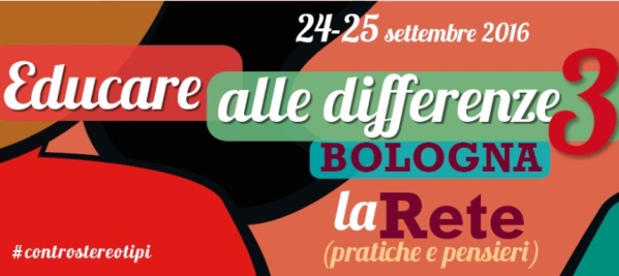 “Educare alle differenze” alla sua terza edizione: a Bologna due giornate per promuovere parità e rispetto
