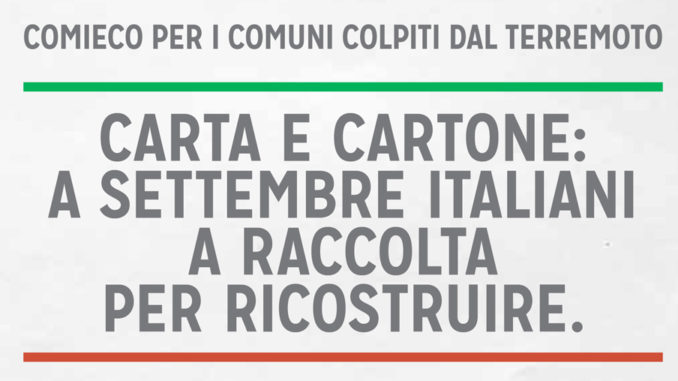 Sortino aderisce alla campagna Comieco per la ricostruzione post terremoto nel Centro Italia