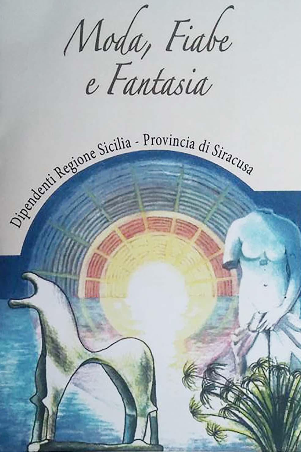 “Moda, fiabe e fantasia”: sfilata di beneficenza organizzata dal C.R.A.L. di Siracusa