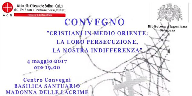 Siracusa, al Santuario Madonna delle Lacrime il convegno “Cristiani in Medio Oriente: la loro persecuzione, la nostra indifferenza”