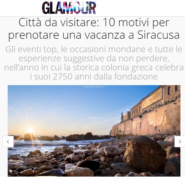 La rivista Glamour sceglie Siracusa: “10 motivi per prenotare una vacanza”