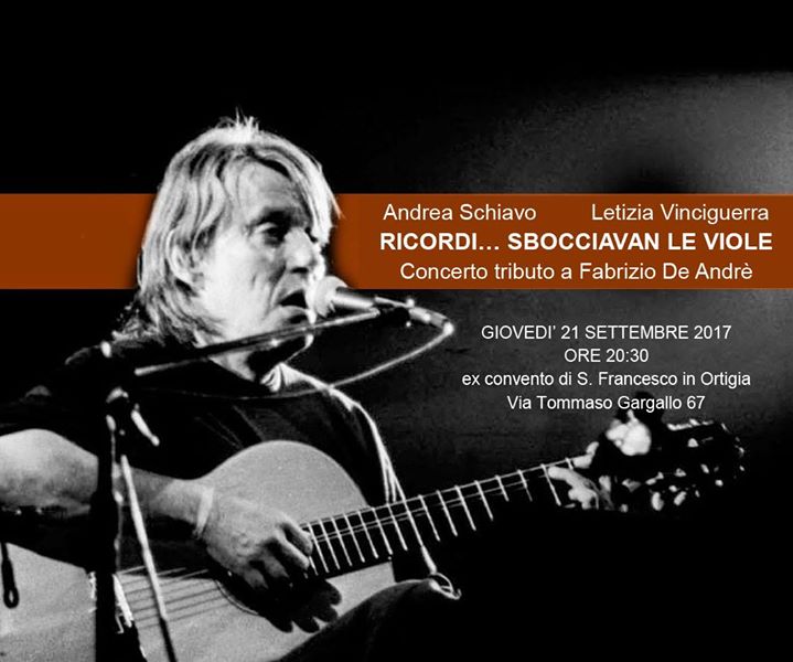 Siracusa. “Ricordi…sbocciavan le viole”, concerto tributo a Fabrizio De Andrè di Andrea Schiavo e Letizia Vinciguerra all’ex Convento di San Francesco