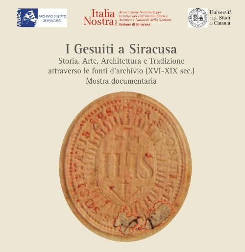 Mostra documentaria “I Gesuiti a Siracusa”: sabato 8 ottobre l’inaugurazione all’Archivio di Stato