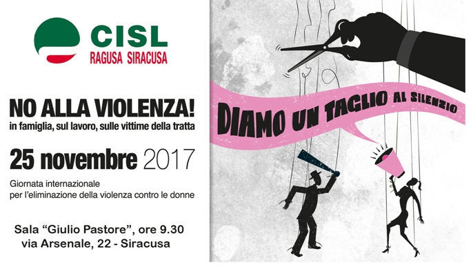 Siracusa: domani la Cisl ricorderà la “Giornata internazionale per l’eliminazione della violenza sulle donne”