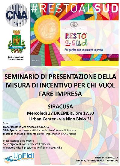 Siracusa. CNA: “Resto al Sud”, seminario informativo destinato a chi vuole fare impresa nel Meridione