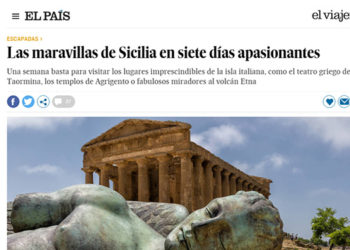 Sicilia, le meraviglie dell’Isola in un tour del quotidiano El Paìs: un viaggio “che può durare tutta la vita”