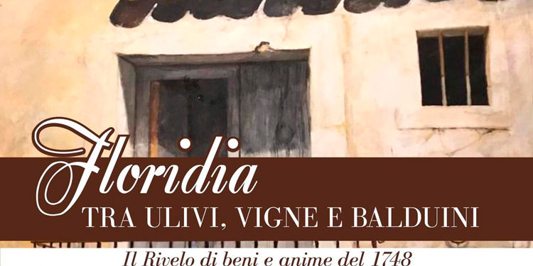 “Floridia: tra ulivi, vigne e balduini”: domenica la presentazione del saggio storico al Museo Nunzio Bruno
