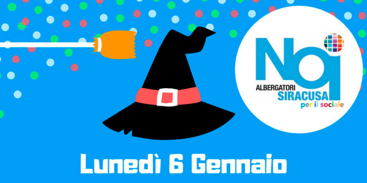 Siracusa, Noi Albergatori per il sociale: domani Befana Party all’Urban Center