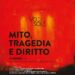Siracusa. “Mito, Tragedia e Diritto”: venerdì 7 agosto all’Orecchio di Dionisio