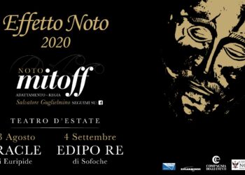 Rassegna del teatro classico Mitoff, Noto e Catania i due palcoscenici delle rappresentazioni