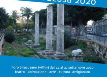 “Festival Pro Loco Siracusa 2020”, arte, cultura e spettacolo al Foro Siracusano dal 24 al 27 settembre