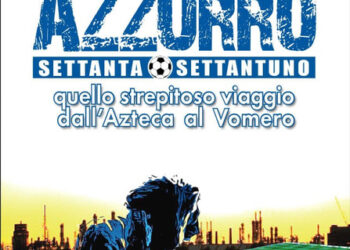 Siracusa. “Azzurro 70/71 – Quello strepitoso viaggio dall’Azteca al Vomero”