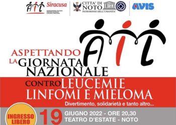 Noto. L’evento di AIL in attesa della giornata nazionale contro leucemie, linfomi e mieloma